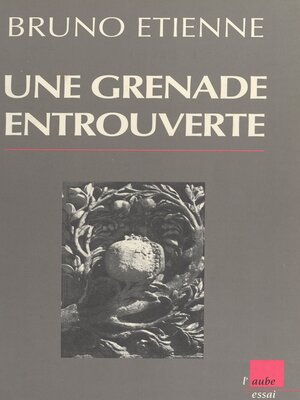 cover image of Une grenade entrouverte